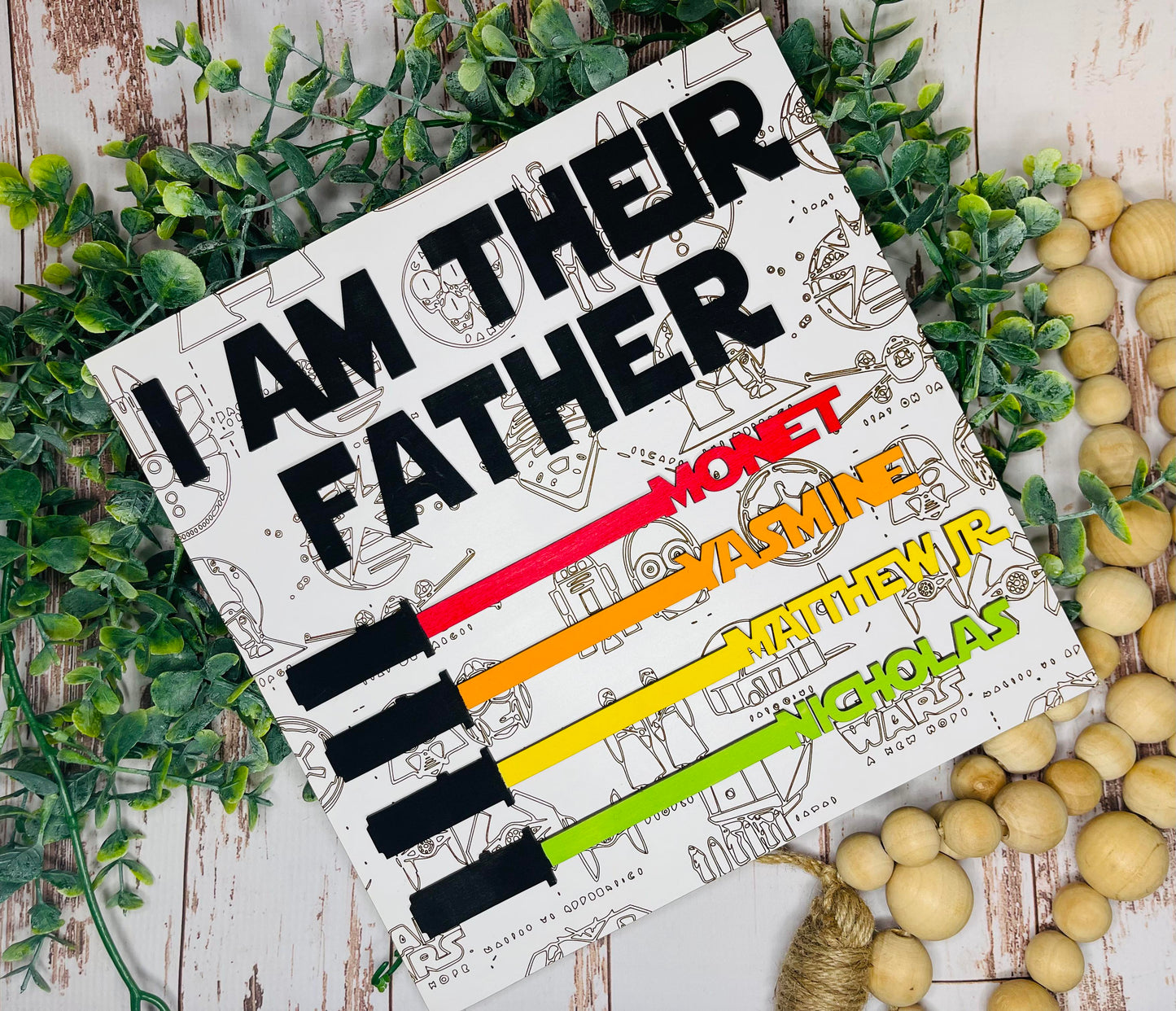 I am Their Father Sign