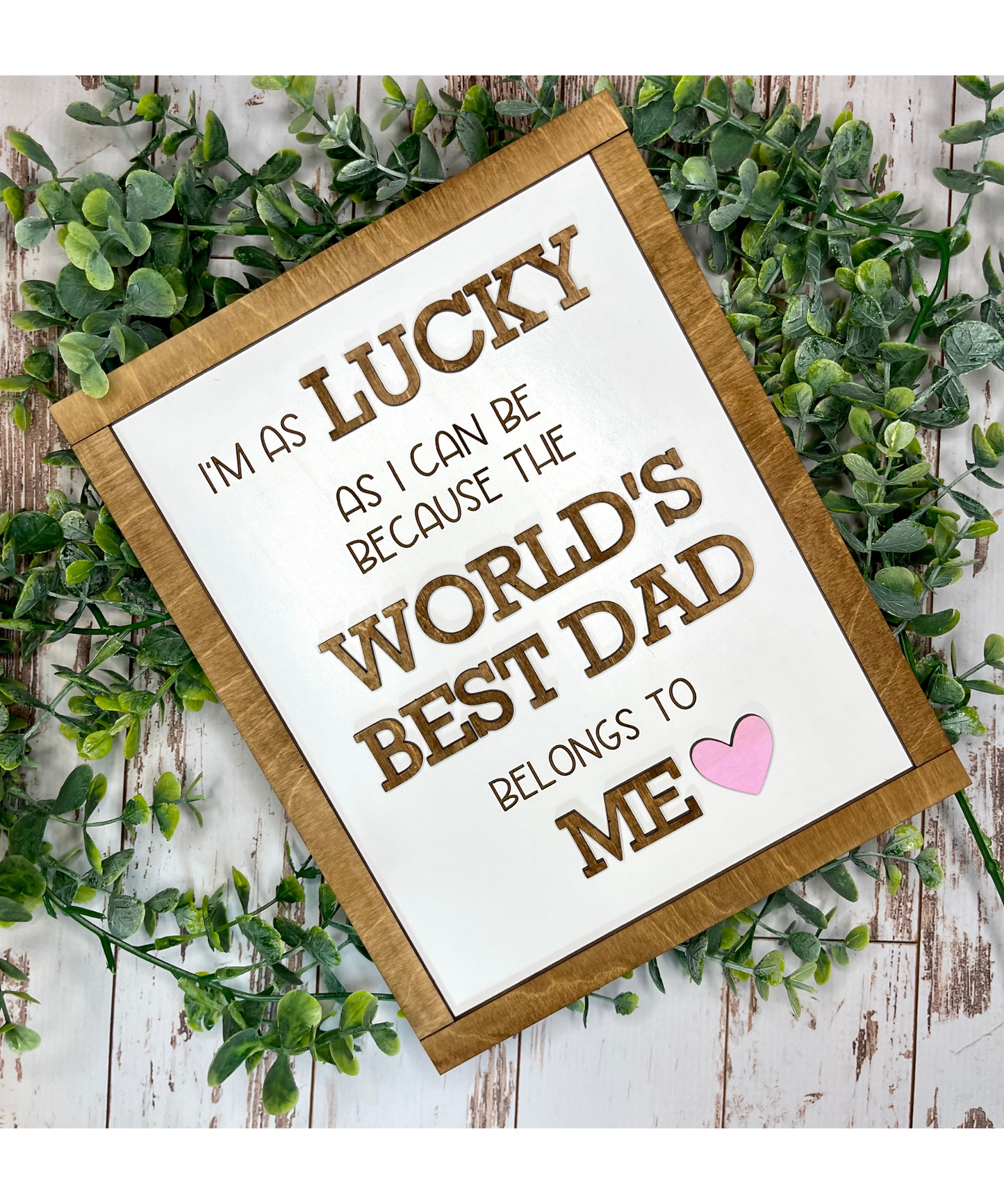 World's Best Dad Sign